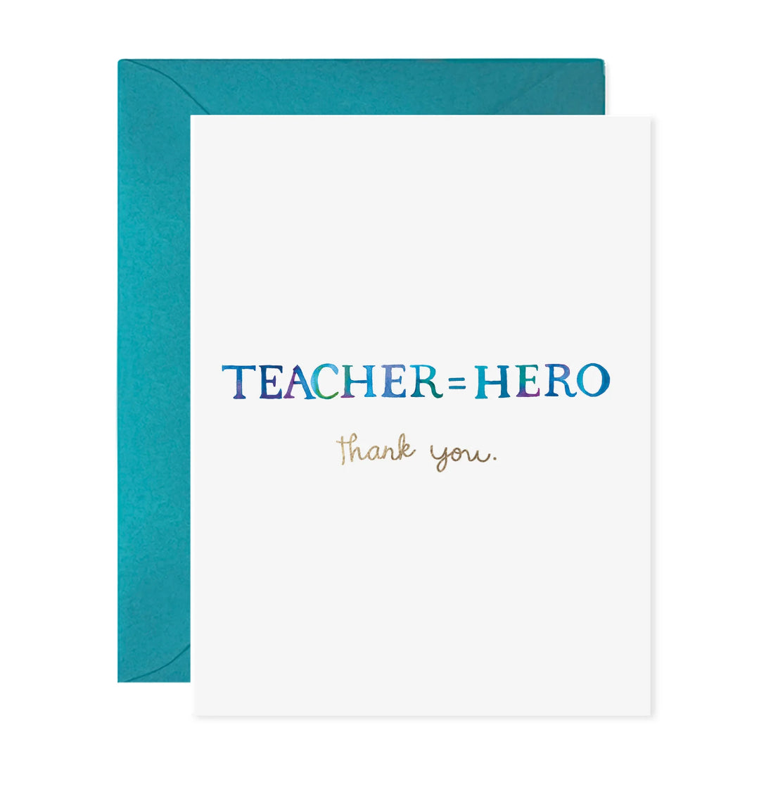Teacher = Hero Greeting Card